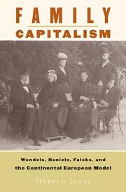 Cover of: Family capitalism: Wendels, Haniels, Falcks, and the continental European model