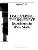 Discovering the inner eye by Virginia Cobb