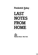 Cover of: Last notes from home