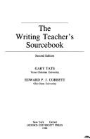 Cover of: The Writing teacher's sourcebook by [edited by] Gary Tate, Edward P.J. Corbett.