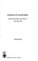 Cover of: Genesis of apartheid: British African policy in the colony of Natal, 1845-1893