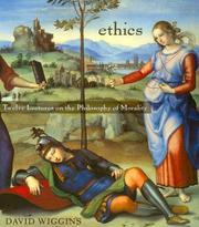 Cover of: Ethics by David Wiggins, David Wiggins