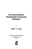 Cover of: The armed nation by Robert Ames Hayes