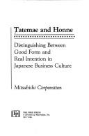 Cover of: Tatemae and honne by Mitsubishi Corporation.