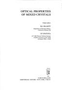 Optical properties of mixed crystals by Elliott, R. J., I. P. Ipatova