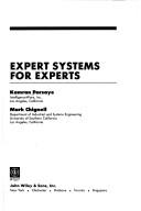 Cover of: Expert systems for experts by Kamran Parsaye