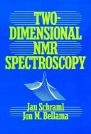 Cover of: Two-dimensional NMR spectroscopy