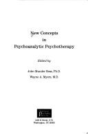 Cover of: New concepts in psychoanalytic psychotherapy