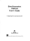 Cover of: First generation TMS320 user's guide by Texas Instruments Incorporated