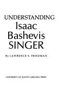 Cover of: Understanding Isaac Bashevis Singer