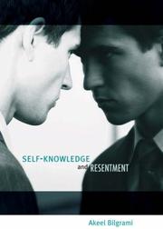 Cover of: Self-Knowledge and Resentment by Akeel Bilgrami