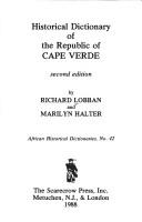 Historical dictionary of the Republic of Cape Verde by Richard Andrew Lobban jr.