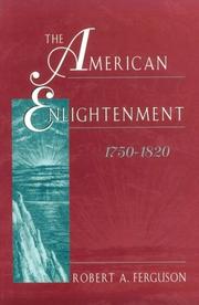 Cover of: The American enlightenment, 1750-1820 by Ferguson, Robert A.