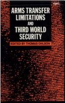Cover of: Arms transfer limitations and Third World security