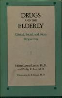 Cover of: Drugs and the elderly | Helene L. Lipton