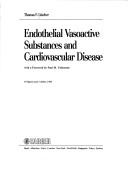 Cover of: Endothelial vasoactive substances and cardiovascular disease