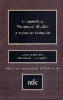 Cover of: Composting municipal sludge: a technology evaluation