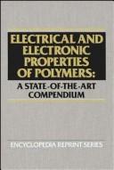 Cover of: Electrical and electronic properties of polymers by Jacqueline I. Kroschwitz