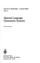 Cover of: Natural language generation systems by David D. McDonald and Leonard Bolc, editors.