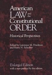 Cover of: American law and the constitutional order: historical perspectives