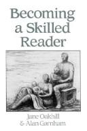 Cover of: Becoming a skilled reader