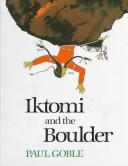 Iktomi and the Boulder by Paul Goble