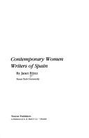 Contemporary women writers of Spain by Janet Pérez