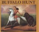 Buffalo Hunt by Russell Freedman
