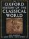 Cover of: The Oxford history of the classical world