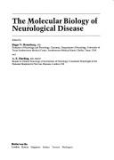 Cover of: The Molecular biology of neurological disease
