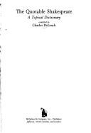 Cover of: quotable Shakespeare | Charles DeLoach