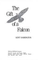 Cover of: The gift of a falcon: a novel