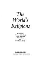 Cover of: The World's religions by edited by Stewart Sutherland ... [et al.].