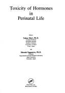 Cover of: Toxicity of hormones in perinatal life