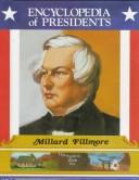 Cover of: Millard Fillmore, thirteenth president of the United States