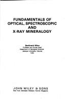 Cover of: Fundamentals of optical, spectroscopic, and X-ray mineralogy by Sachinath Mitra