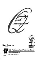 Cover of: Quality circle management: the human side of quality