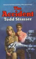 Cover of: The accident | Todd Strasser