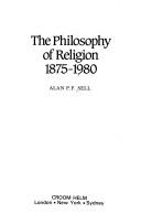Cover of: The philosophy of religion, 1875-1980