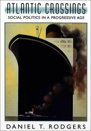 Cover of: Atlantic crossings by Daniel T. Rodgers.