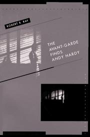 Cover of: The Avant-Garde Finds Andy Hardy by Robert B. Ray