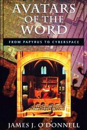 Cover of: Avatars of the word by O'Donnell, James Joseph