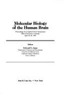 Cover of: Molecular biology of the human brain: proceedings of an Upjohn-UCLA symposium, held in Keystone, Colorado, April 19-26, 1987