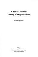 Cover of: A social-contract theory of organizations