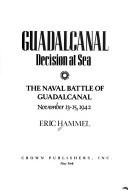 Cover of: Guadalcanal by Eric M. Hammel