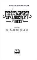 Cover of: The Newspaper of Claremont Street by Elizabeth Jolley