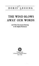 Cover of: The wind blows away our words by Doris Lessing