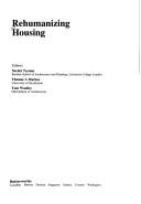 Cover of: Rehumanizing housing