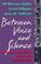 Cover of: Between Voice and Silence