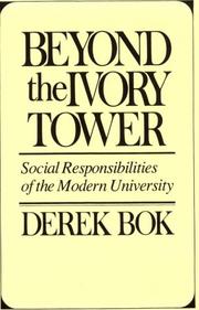 Cover of: Beyond the Ivory Tower | Derek Bok